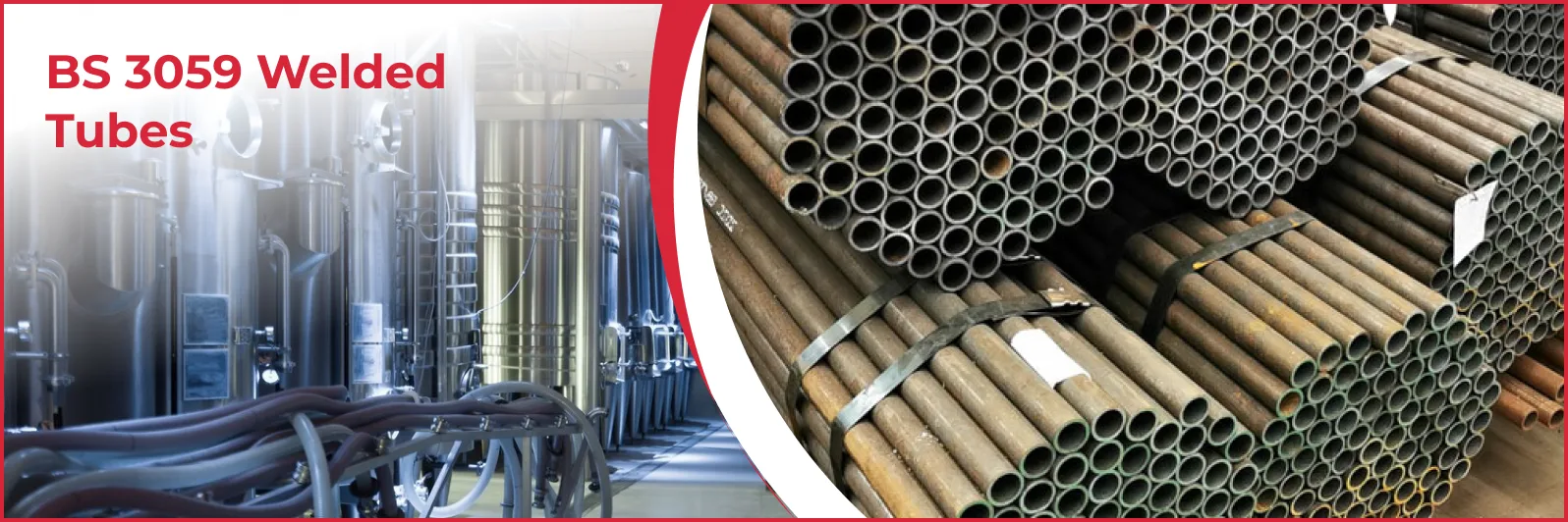 BS 3059 Boiler Tubes | Carbon Steel BS 3059 Gr. 360 ERW Tubes Supplier
