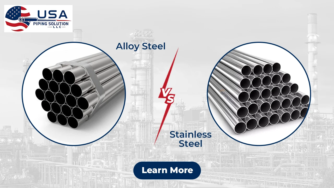 Alloy Steel vs Stainless Steel